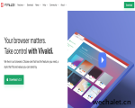 可控与可配置的浏览器 - Vivaldi